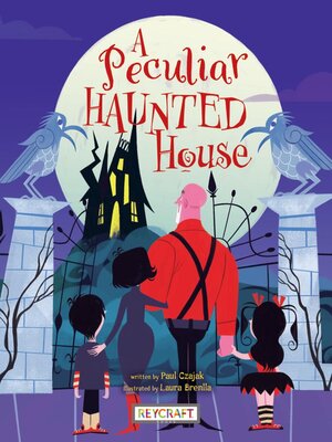 cover image of A Peculiar Haunted House